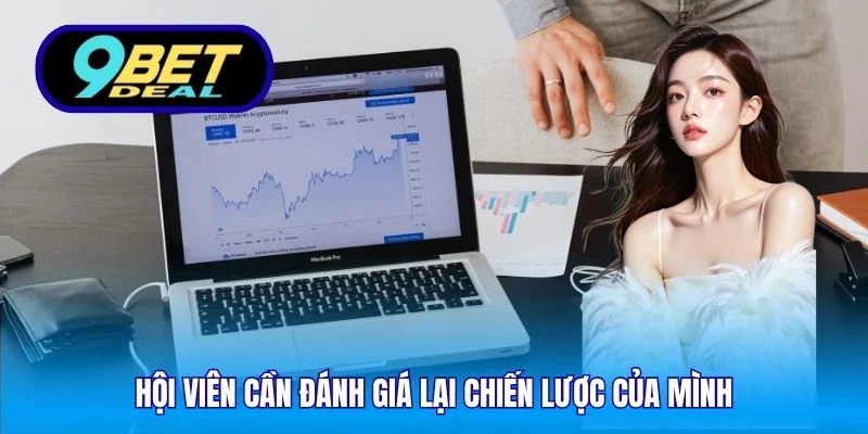 Hội viên cần đánh giá lại chiến lược của mình