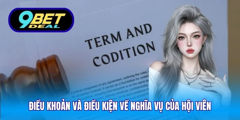 Điều khoản và điều kiện về nghĩa vụ của hội viên